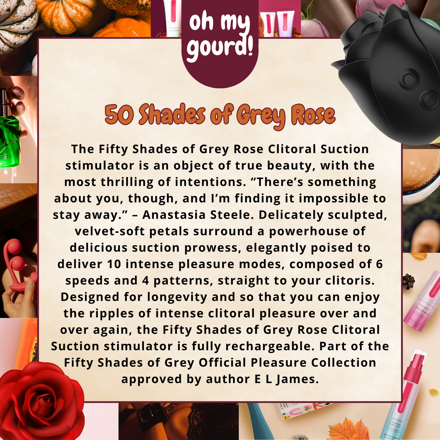 Fifty Shades of Grey Rose